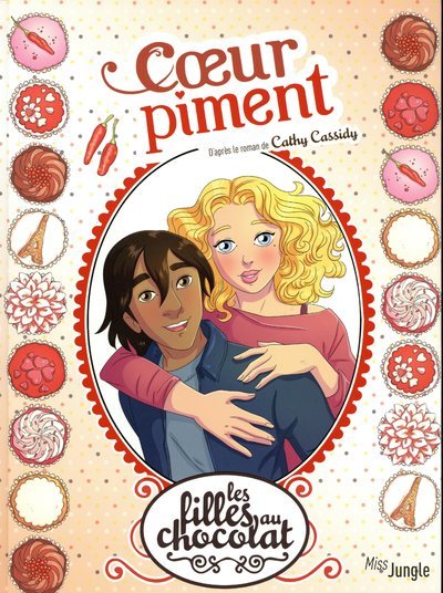 Les filles au chocolat - tome 10 Coeur piment (BD)