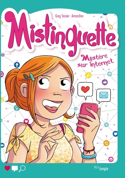 Mistinguette tome 12 Mystère sur Internet (BD)