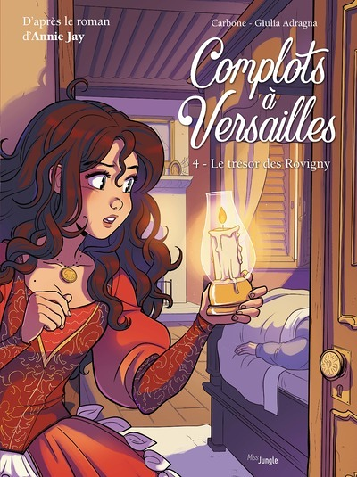 Complots à Versailles - tome 4 Le trésor des Rovigny (BD)
