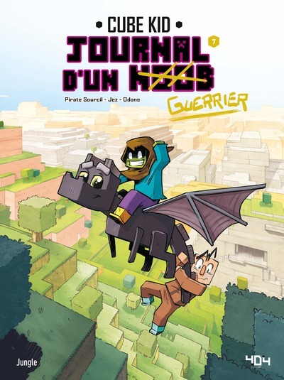 Journal d'un Noob - Tome 7 Apprivoiser la bête (BD)