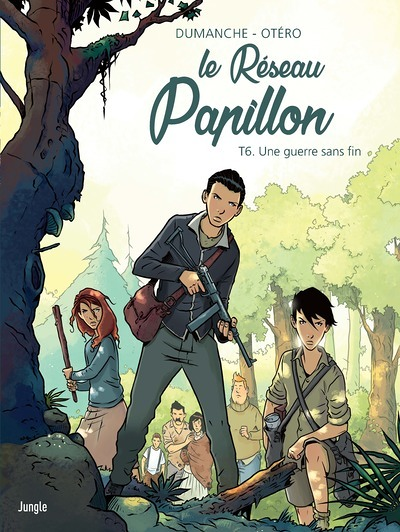 Le Réseau Papillon - Tome 6 Une guerre sans fin (BD)