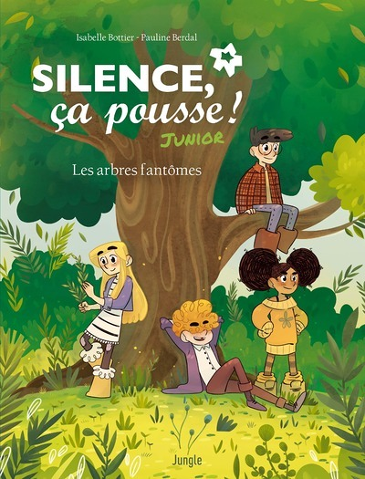 Silence, ça pousse ! - Junior (BD)