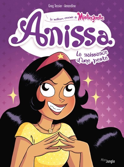 Anissa - Tome 1 La naissance d'une peste (BD)