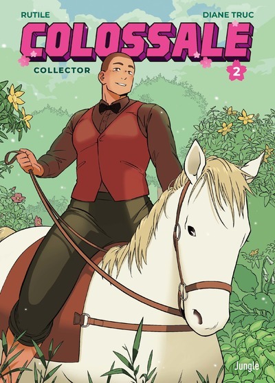 Colossale - Collector - Tome 2 (BD)
