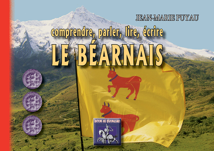 Le béarnais - comprendre, parler, lire, écrire (Broché)