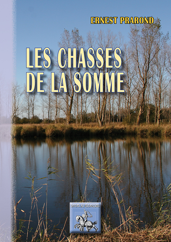 LES CHASSES DE LA SOMME (Broché)