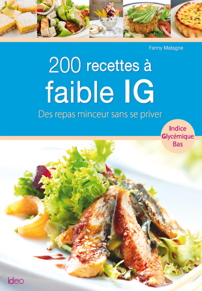 200 recettes à faible IG (Broché)