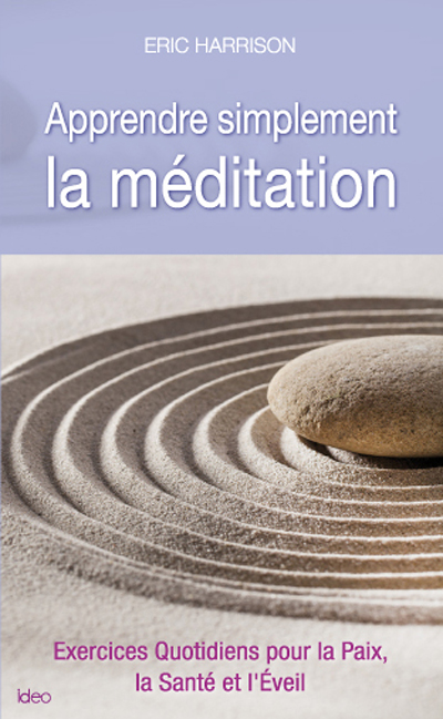 Apprendre simplement la méditation (Broché)