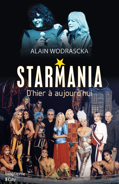 Starmania, d'hier à aujourd'hui (Broché)