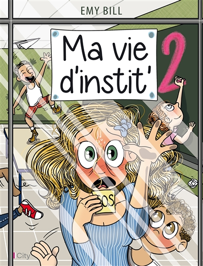 Ma vie d'instit tome 2 (BD)