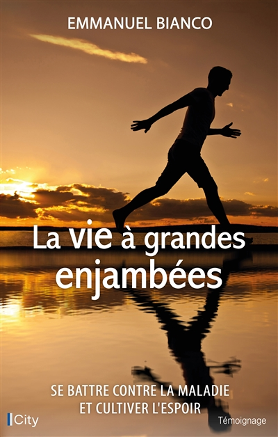 La vie à grandes enjambées (Broché)