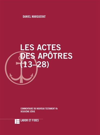 Les Actes des Apôtres (13-28) - Commentaire du Nouveau Testament, 5b (Broché)