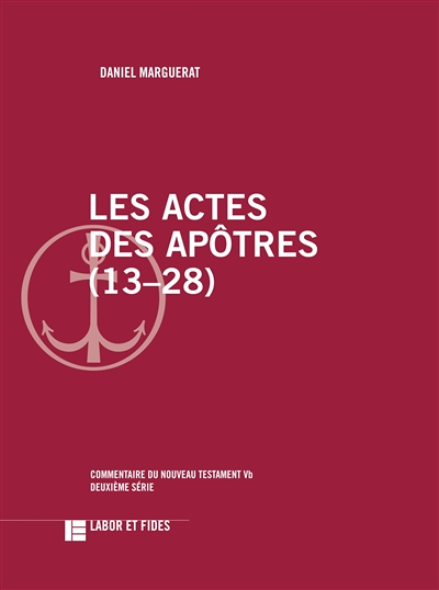 Les Actes des Apôtres (13-28) - Commentaire du Nouveau Testament, 5b (Broché)