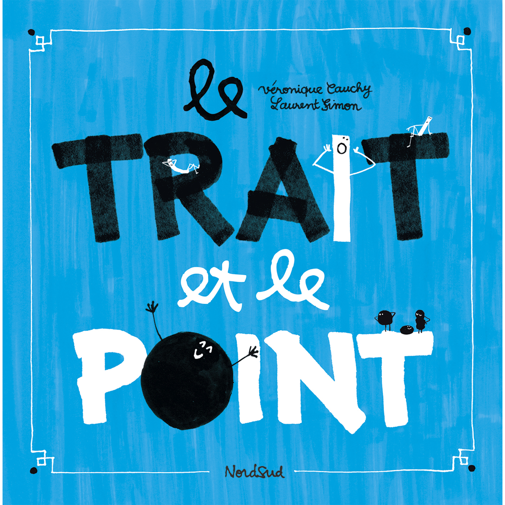 Trait et le Point (Nouvelle édition) (Jeunesse)
