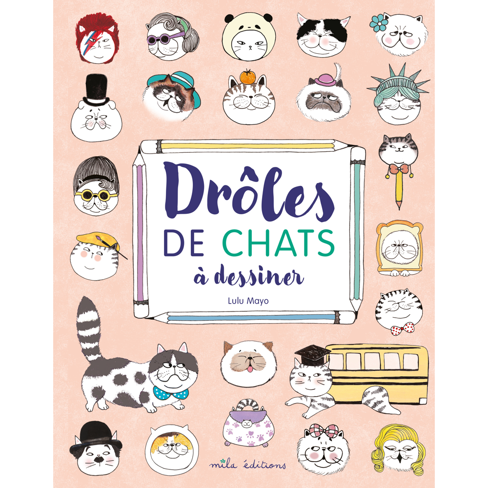 Drôles de chats à dessiner (Jeunesse)