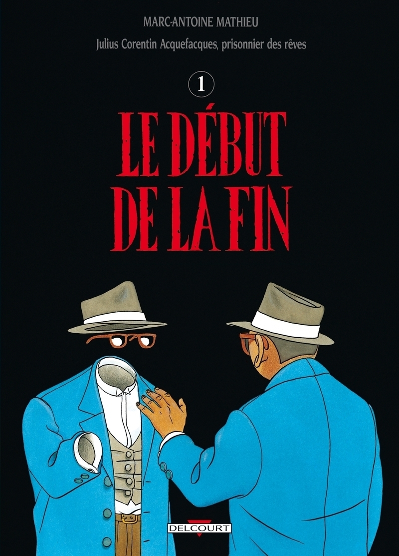 Julius Corentin Acquefacques Tome 4 - Le Début de la fin (BD)