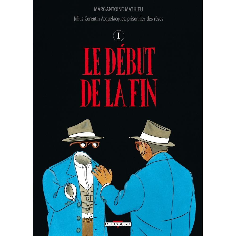 Julius Corentin Acquefacques Tome 4 - Le Début de la fin (BD)