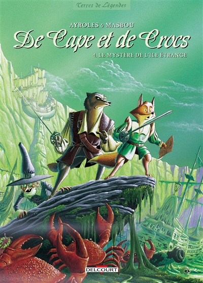 De Cape et de Crocs Tome 4 - Le Mystère de l'île étrange (BD)