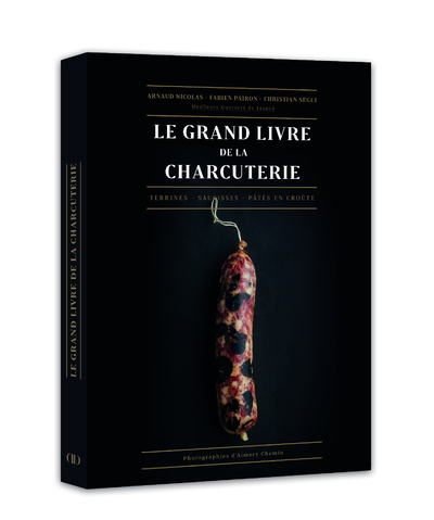 le grand livre de la charcuterie (Relié)
