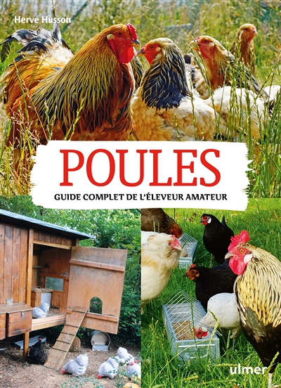 Poules. Guide complet de l'éleveur amateur (Broché)