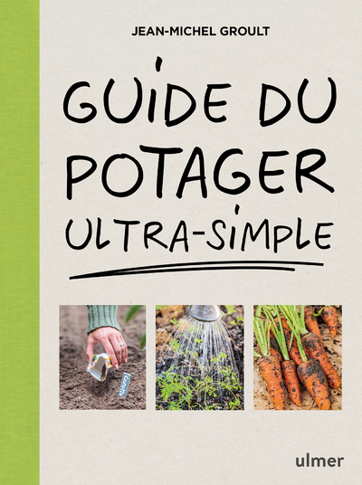 Guide du potager ultra-simple (Broché)