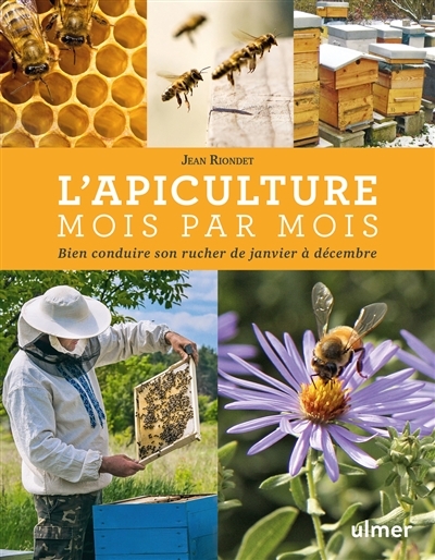 L'apiculture mois par mois Nouvelle édition (Broché)