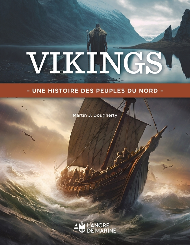 Vikings (Les) - une histoire des peuples du nord (Cartonné)