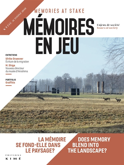 Mémoires en jeu = Memories at stake - Numéro 7 : La mémoire se fond-elle dans le paysage ? (Revue)