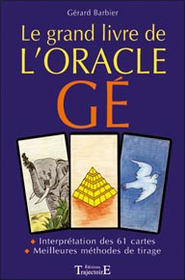 Grand livre de l'oracle Gé (Broché)