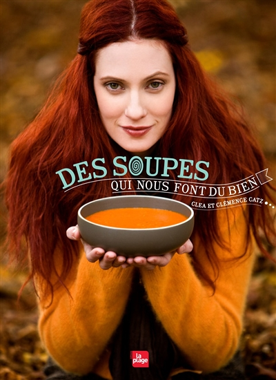 Des soupes qui nous font du bien (Broché)