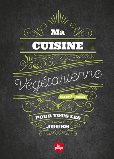 Ma cuisine végétarienne pour tous les jours (Relié)