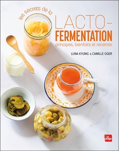 Les secrets de la lacto-fermentation (Broché)