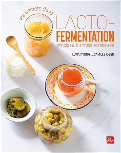 Les secrets de la lacto-fermentation (Broché)