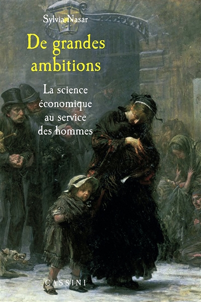 De grandes ambitions - les economistes au service des hommes (Broché)