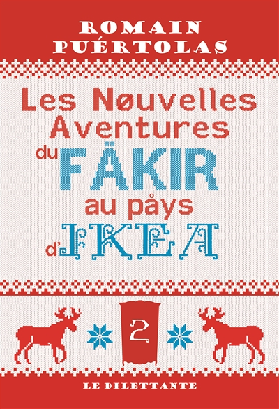 Les Nouvelles Aventures du fakir au pays d'Ikea (Grand format)