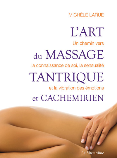 L'art du massage tantrique et cachemirien (Broché)