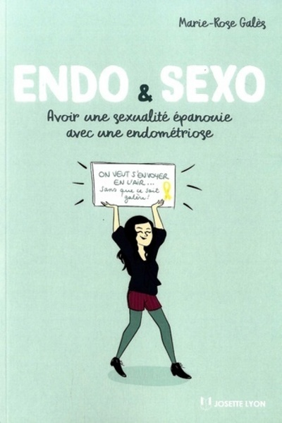 Endo & sexo - Avoir une sexualité épanouie avec une endométriose (Broché)