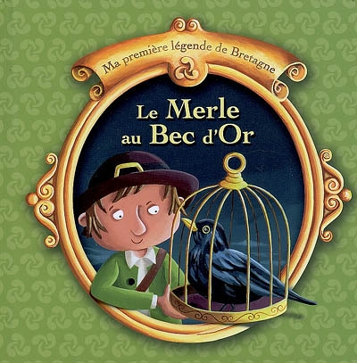 Le merle au bec d'or (Jeunesse)