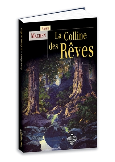 LA COLLINE DES REVES (Grand format)
