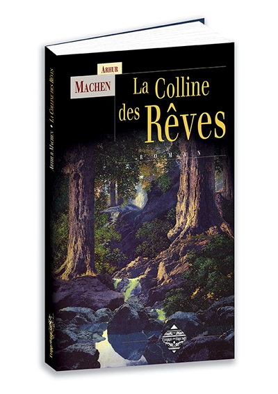 LA COLLINE DES REVES (Grand format)