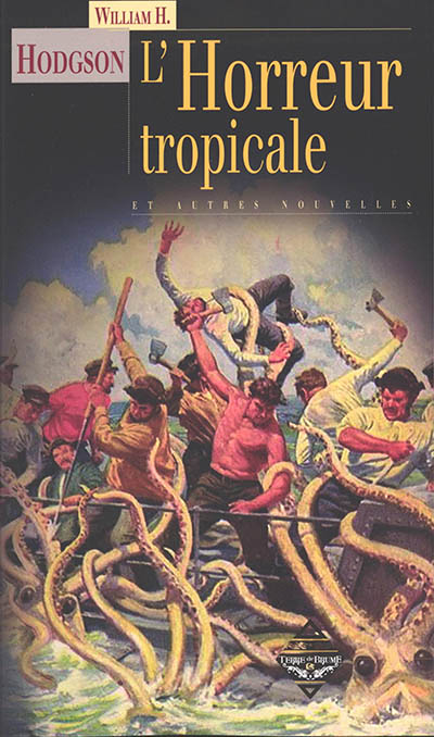 L'HORREUR TROPICALE. (Grand format)