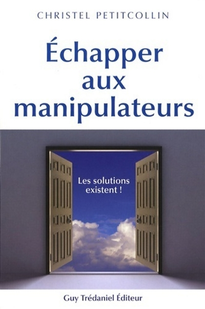 Echapper aux manipulateurs (Broché)