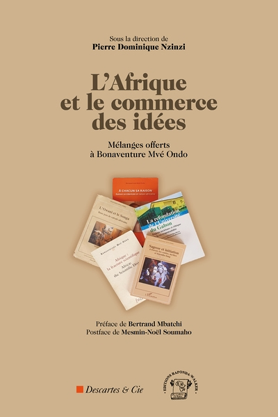L'Afrique et le commerce des idées - Mélanges offerts à Bonaventure Mvé Ondo (Broché)