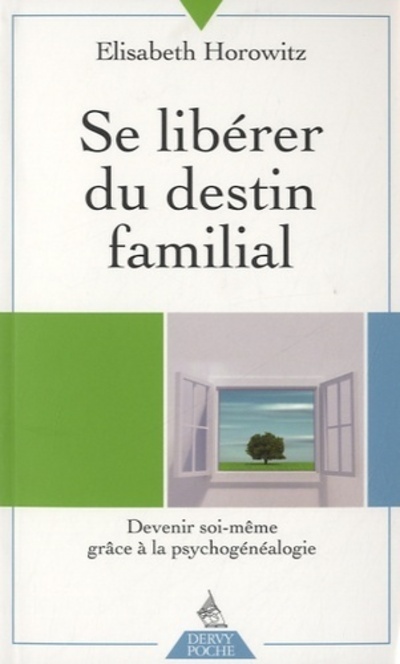 Se libérer du destin familial (Poche)
