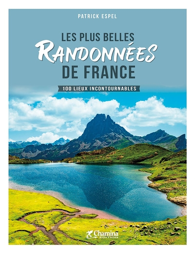 Les plus belles randonnées de France (Broché)