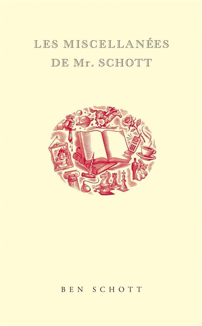 Les Miscellanées de Mr. Schott (Relié)