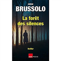 LA FORET DES SILENCES (Poche)