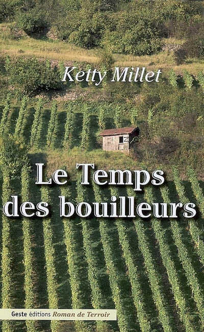 Le temps des bouilleurs (Grand format)