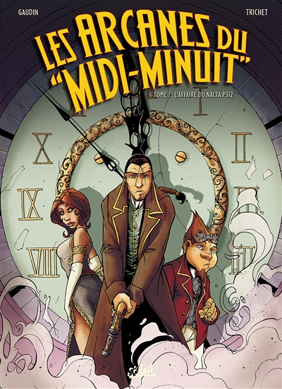 Les Arcanes du Midi-Minuit Tome 1 - L'Affaire du Nalta P312 (BD)