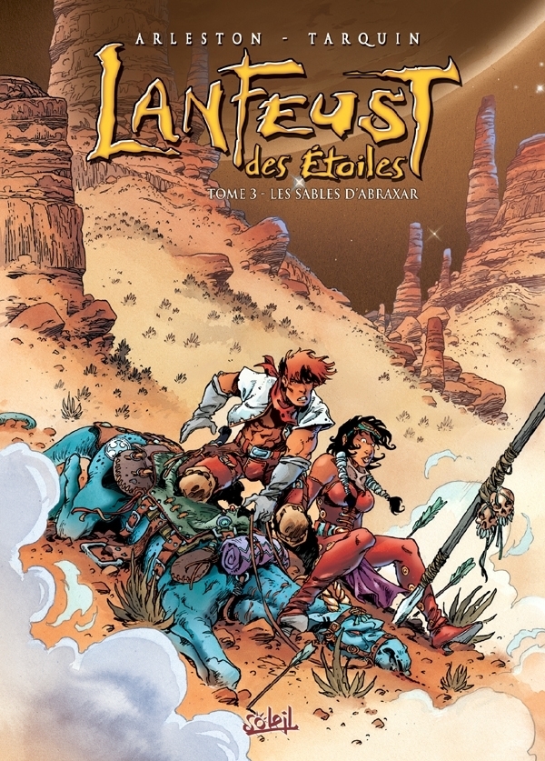 Lanfeust des étoiles Tome 3 - Les Sables d'Abraxar (BD)